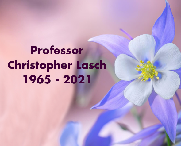 Prof Chris Lasch 1965-2021